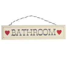 Load image into Gallery viewer,  This lovely rustic cream wooden bathroom wall sign with hearts on a stripey string is perfect for decorating utility spaces or hanging above a bathroom/toilet room door. Material: Wood, Card String Dimensions:      Length: 22 cm     Height: 5 cm
